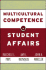 Multicultural Competence in Student Affairs