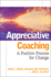Appreciative Coaching: a Positive Process for Change