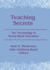 Teaching Secrets: the Technology in Social Work Education (Monograph Published Simultaneously as the Journal of Teaching in Social Work, Vol 5, No 2)