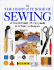 The Complete Book of Sewing: a Practical Step-By-Step Guide to Sewing Techniques