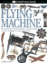 Flying Machine (Dk Eyewitness Books)