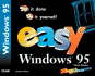 Easy Windows 95: See It Done: Do It Yourself (Que's Easy Series)