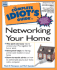 Complete Idiot's Guide to Networking Your Home