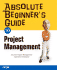 Absolute Beginners Guide to Project Management (Absolute Beginners Guides)