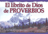 El Librito De Dios De Proverbios/ God's Little Book of Proverbs (Spanish Edition)