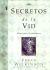 Los Secretos De La Vid = Secrets of the Vine