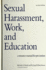 Sexual Harassment, Work, and Education: a Resource Manual for Prevention