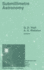 Submillimetre Astronomy: Proceedings of the Kona Symposium on Millimeter and Submillimetre Astronomy, Held at Kona, Hawaii, October 3-6, 1988 (Astrophysics and Space Science Library)