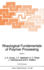 Rheological Fundamentals of Polymer Processing