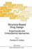 Structure-Based Drug Design: Experimental and Computational Approaches (Nato Science Series E: , 352)