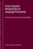 Cross-Linguistic Perspectives on Language Processing (Studies in Theoretical Psycholinguistics Volume 25) (Studies in Theoretical Psycholinguistics, 25)