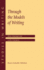 Through the Models of Writing