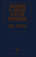 Handbook of Control Systems Engineering (the Springer International Series in Engineering and Computer Science)