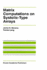 Matrix Computations on Systolic-Type Arrays (the Springer International Series in Engineering and Computer Science, 174)