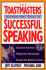 The Toastmasters International Guide to Successful Speaking