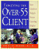 Targeting the Over 55 Client