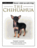 The Chihuahua [With Dog Training Dvd] (Terra-Nova)