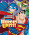 Dc Super Friends: Heroes Unite! (Shaped Fold-Out)