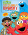 Sesame Street: Let's Celebrate Diversity! : a Book About Us
