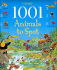 1001 Animals to Spot (1001 Things to Spot)