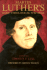 Martin Luther's Basic Theological Writings