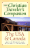 The Christian Traveler's Companion: the Usa and Canada (Christian Traveler's Companion (Revell))