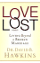 Love Lost: Living Beyond a Broken Marriage