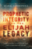 Prophetic Integrity and the Elijah Legacy: Cultivating a Listening Ear and a Discerning Heart