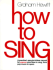 How to Sing