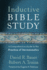 Inductive Bible Study: a Comprehensive Guide to the Practice of Hermeneutics