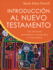 Introduccin Al Nuevo Testamento (Spanish Edition)