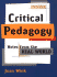 Critical Pedagogy: Notes From the Real World