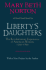 Liberty's Daughters: The Revolutionary Experience of American Women, 1750-1800