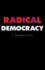 Radical Democracy