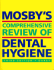 Mosby's Comprehensive Review of Dental Hygiene