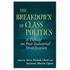 The Breakdown of Class Politics: a Debate on Post-Industrial Stratification (Woodrow Wilson Center Press)