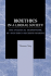 Bioethics in a Liberal Society: the Political Framework of Bioethics Decision Making