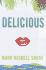 Delicious: a Novel