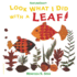 Look What I Did With a Leaf! (Naturecraft)