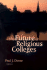 The Future of Religious Colleges: the Proceedings of the Harvard Conference on the Future of Religious Colleges October 6-7, 2000