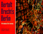 Bertolt Brecht's Berlin: a Scrapbook of the Twenties