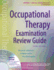 Occupational Therapy Examination Review Guide [With Cdrom]