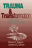 Trauma and Transformation