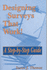 Designing Surveys That Work! : a Step-By-Step Guide