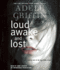 Loud Awake and Lost (Audio Cd)