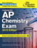 Cracking the Ap Chemistry Exam, 2015 Edition (College Test Preparation)