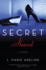 Secret Shared: a Secret Novel