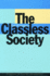 The Classless Society Studies in Social Inequality