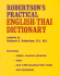 Robertson's Practical English-Thai Dictionary