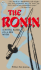 The Ronin: a Novel Based on a Zen Myth